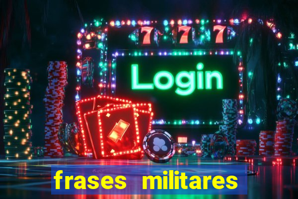 frases militares para status